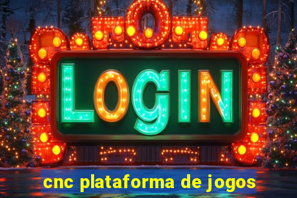 cnc plataforma de jogos